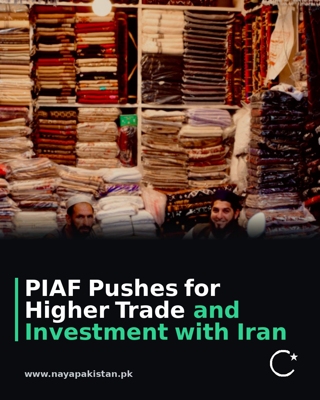 PIAF Pushes for Higher Trade and Investment with Iran