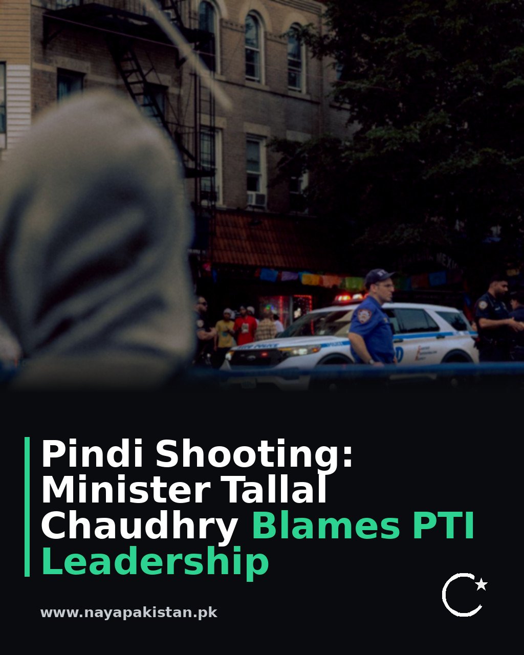 Pindi Shooting: Minister Tallal Chaudhry Blames PTI Leadership