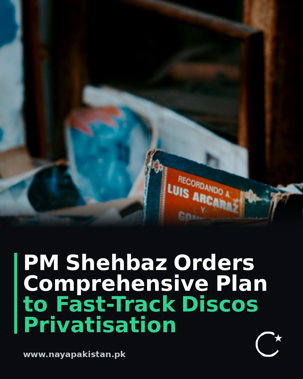 PM Shehbaz Orders Comprehensive Plan to Fast-Track Discos Privatisation