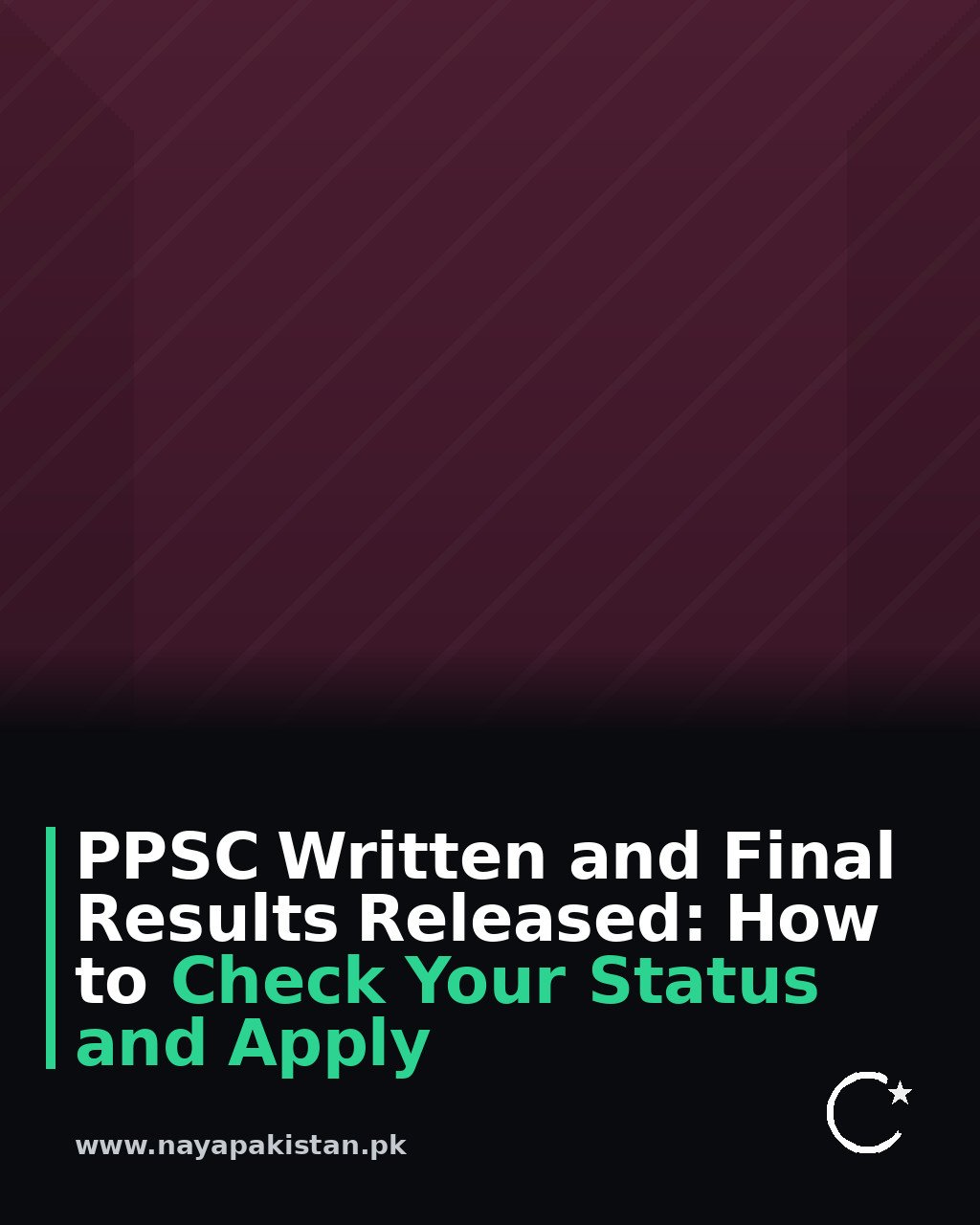 PPSC Written and Final Results Released: How to Check Your Status and Apply