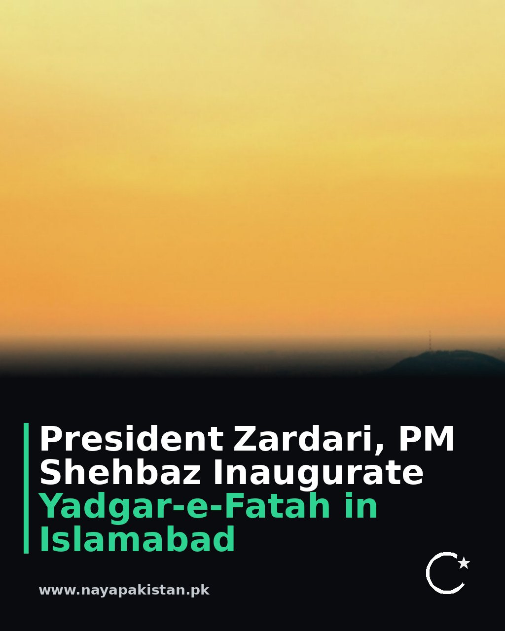 President Zardari, PM Shehbaz Inaugurate Yadgar-e-Fatah in Islamabad