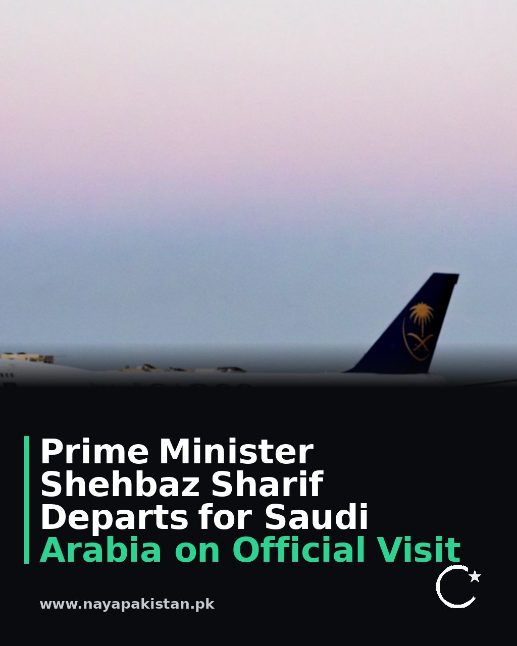 Prime Minister Shehbaz Sharif Departs for Saudi Arabia on Official Visit
