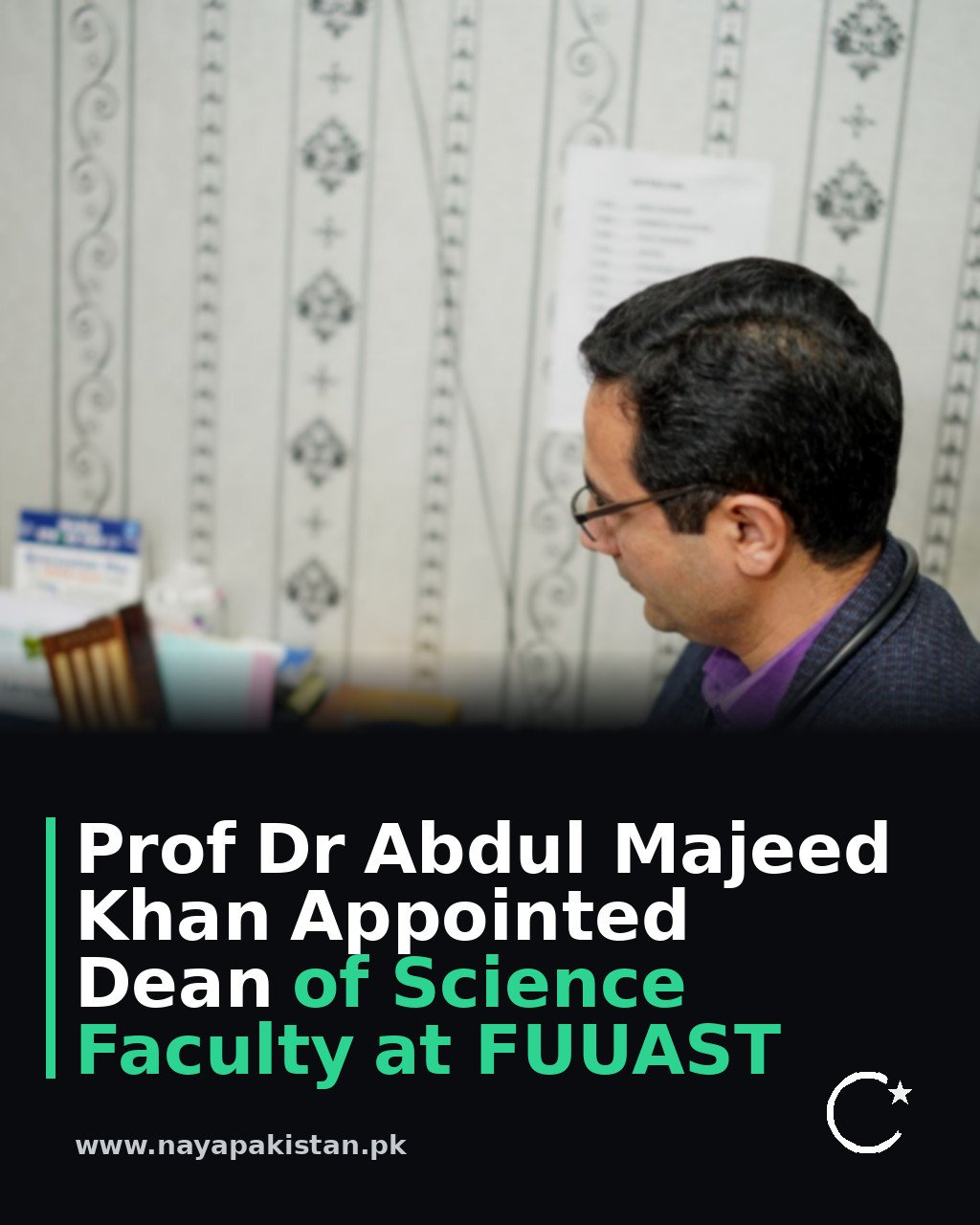 Prof Dr Abdul Majeed Khan Appointed Dean of Science Faculty at FUUAST
