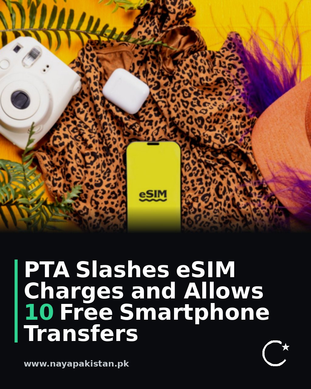 PTA Slashes eSIM Charges and Allows 10 Free Smartphone Transfers