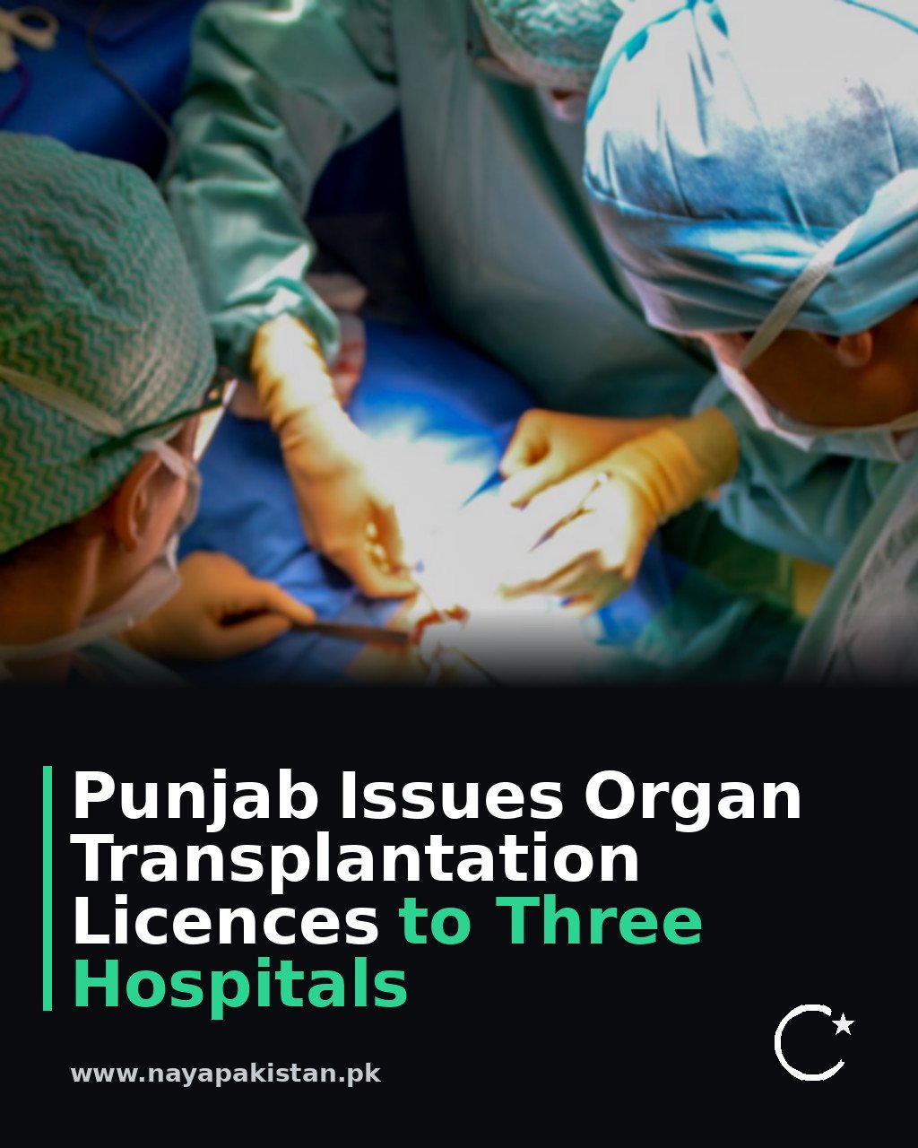 Punjab Issues Organ Transplantation Licences to Three Hospitals