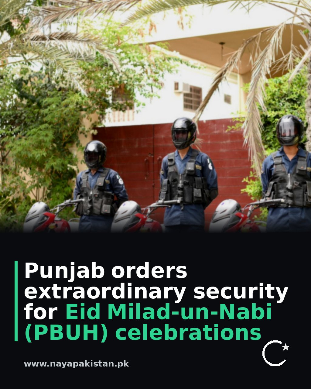 Punjab orders extraordinary security for Eid Milad-un-Nabi (PBUH) celebrations
