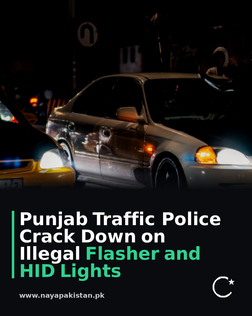 Punjab Traffic Police Crack Down on Illegal Flasher and HID Lights