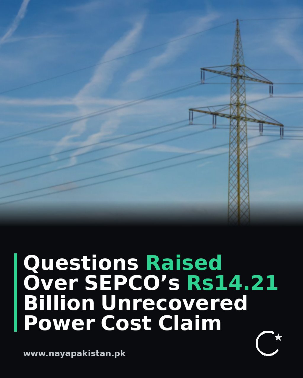 Questions Raised Over SEPCO’s Rs14.21 Billion Unrecovered Power Cost Claim