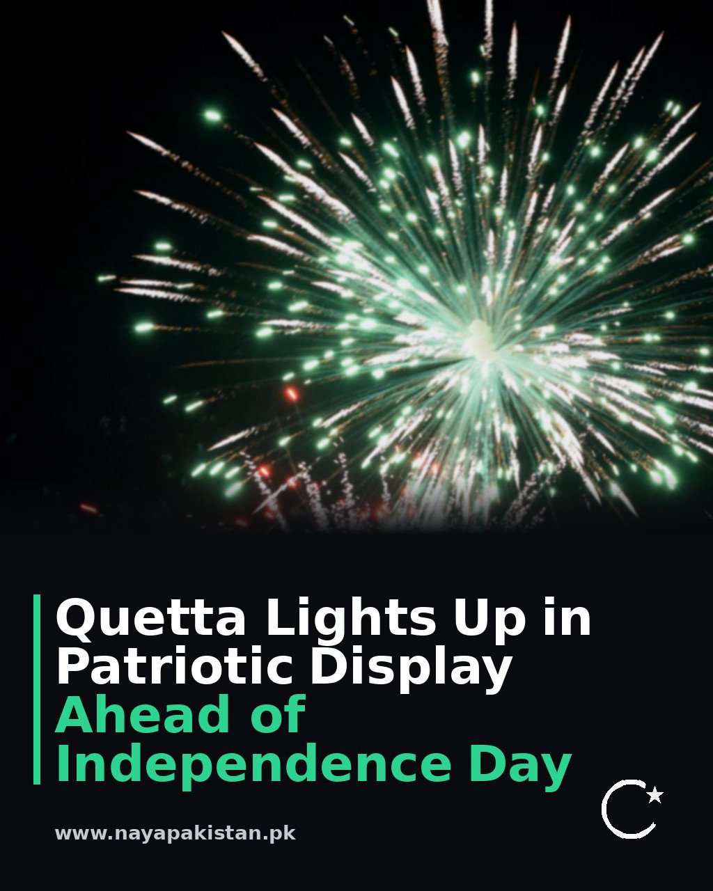 Quetta Lights Up in Patriotic Display Ahead of Independence Day