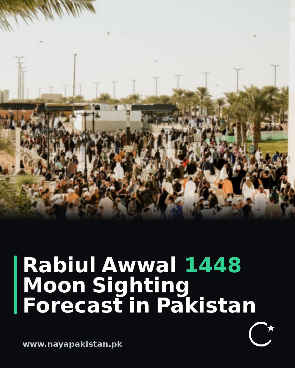 Rabiul Awwal 1448 Moon Sighting Forecast in Pakistan