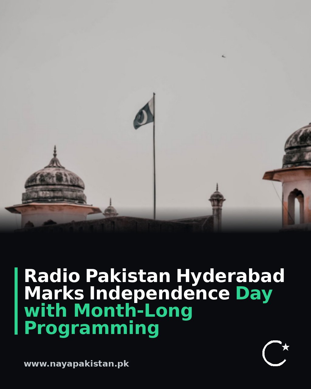 Radio Pakistan Hyderabad Marks Independence Day with Month-Long Programming