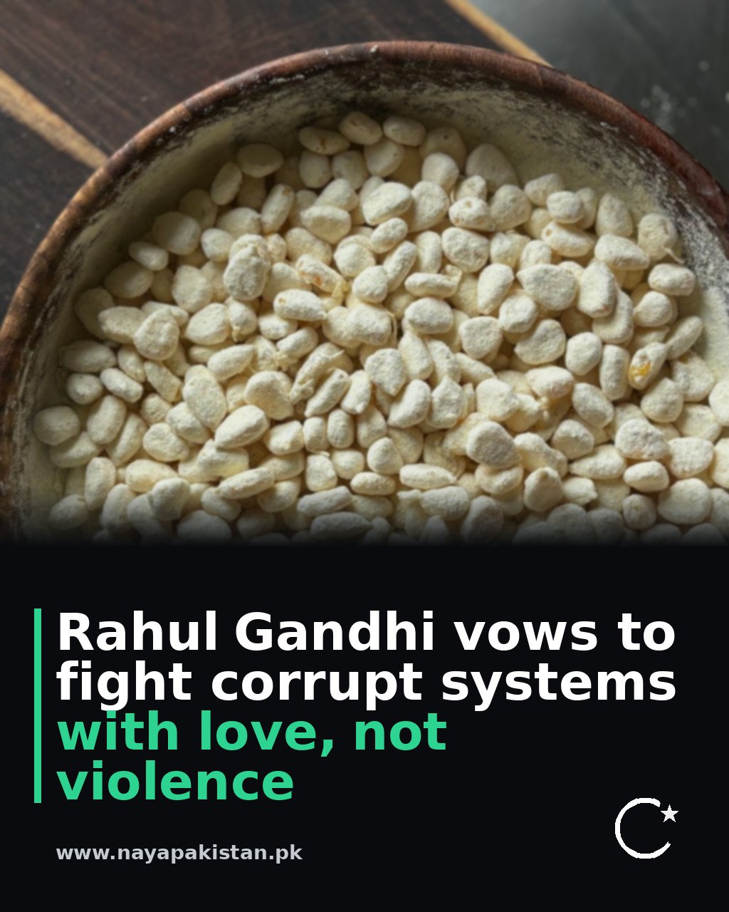 Rahul Gandhi vows to fight corrupt systems with love, not violence