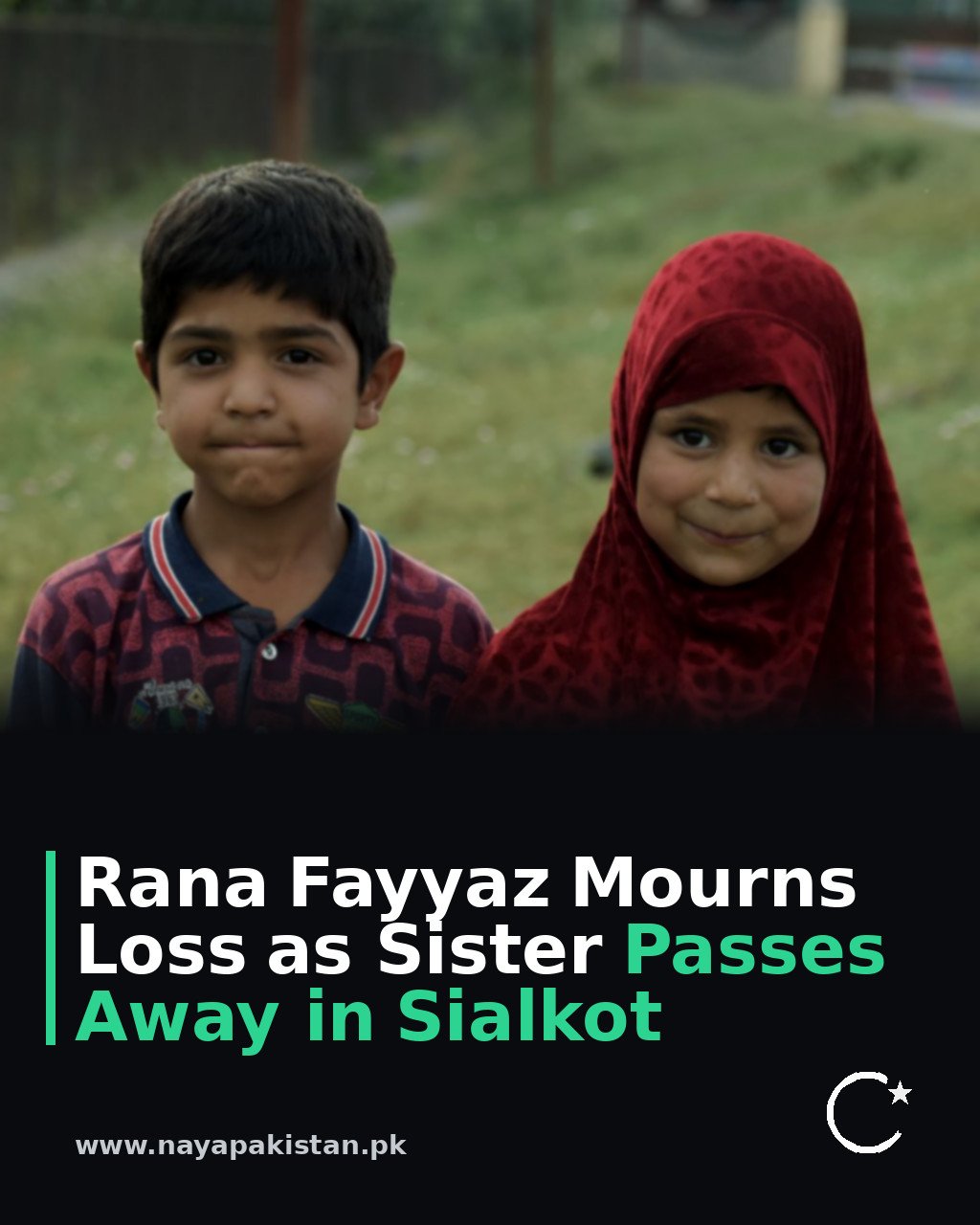 Rana Fayyaz Mourns Loss as Sister Passes Away in Sialkot