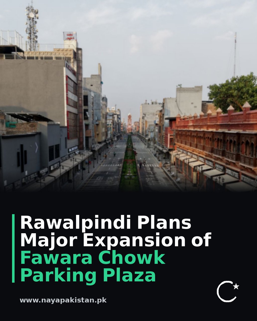 Rawalpindi Plans Major Expansion of Fawara Chowk Parking Plaza