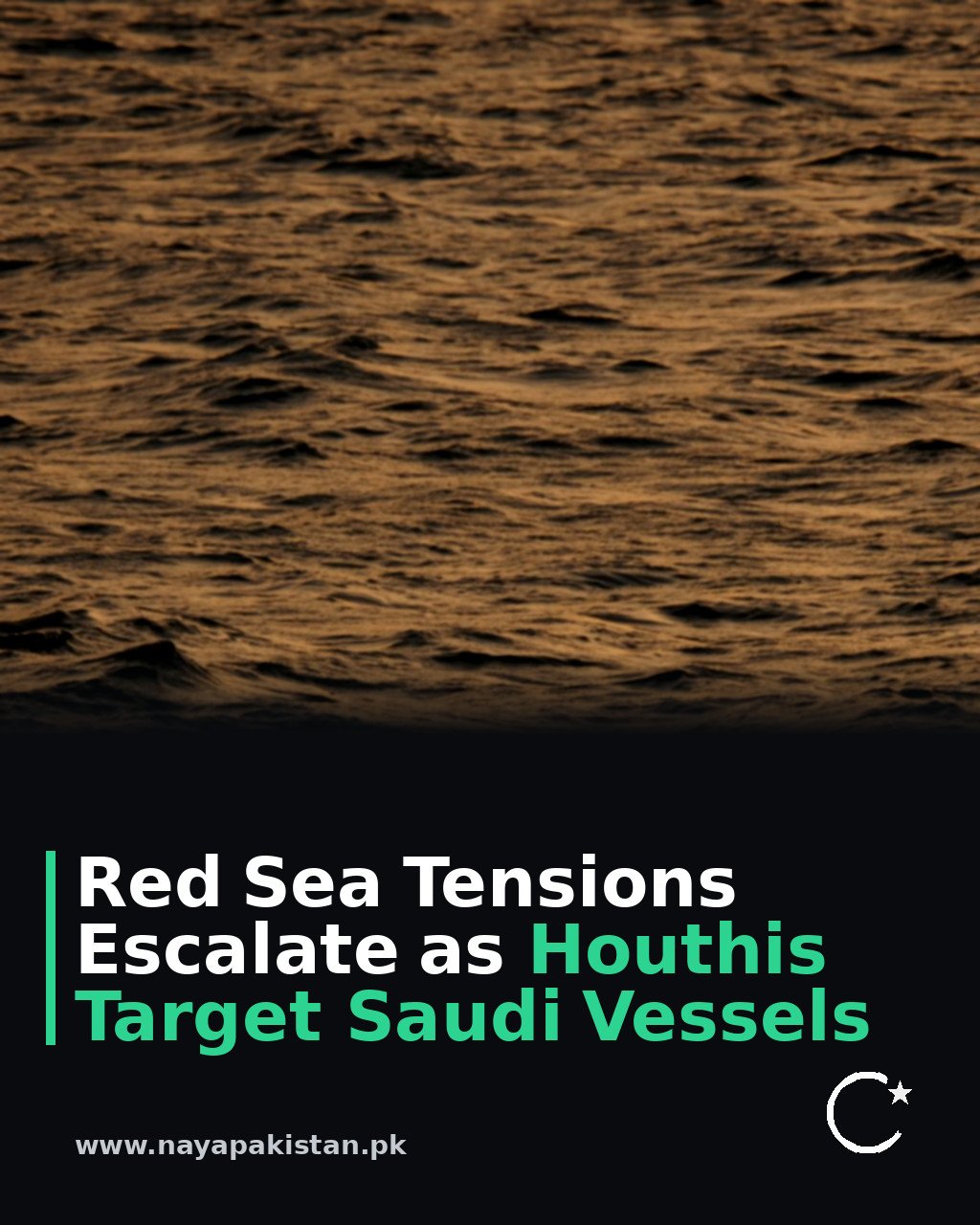 Red Sea Tensions Escalate as Houthis Target Saudi Vessels