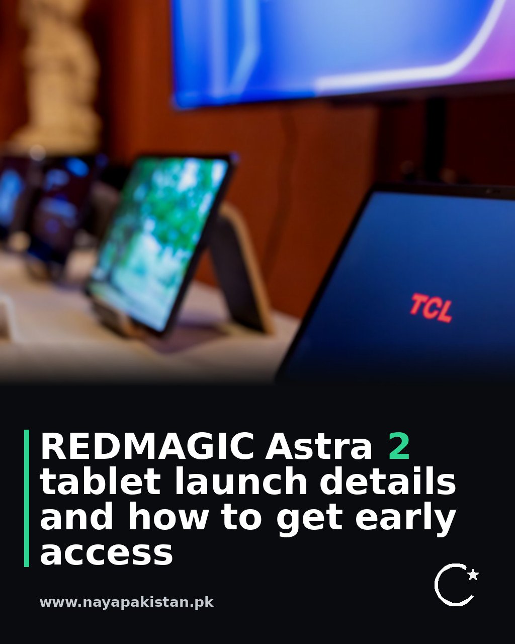 REDMAGIC Astra 2 tablet launch details and how to get early access