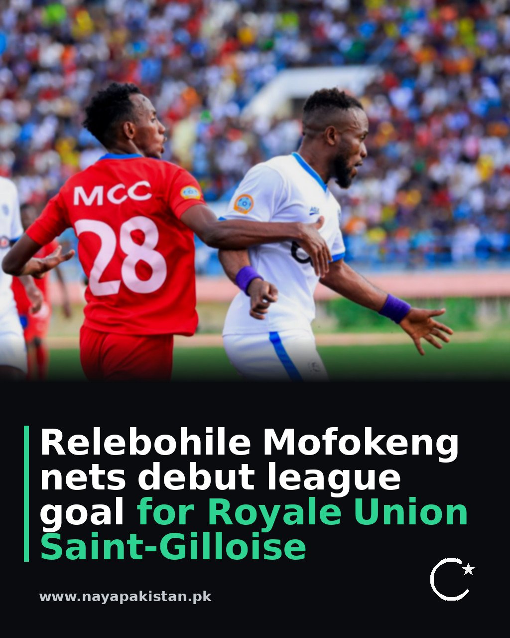 Relebohile Mofokeng nets debut league goal for Royale Union Saint-Gilloise