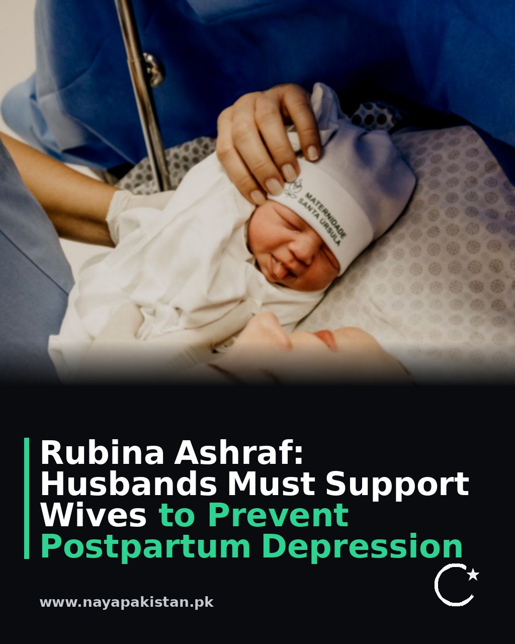 Rubina Ashraf: Husbands Must Support Wives to Prevent Postpartum Depression