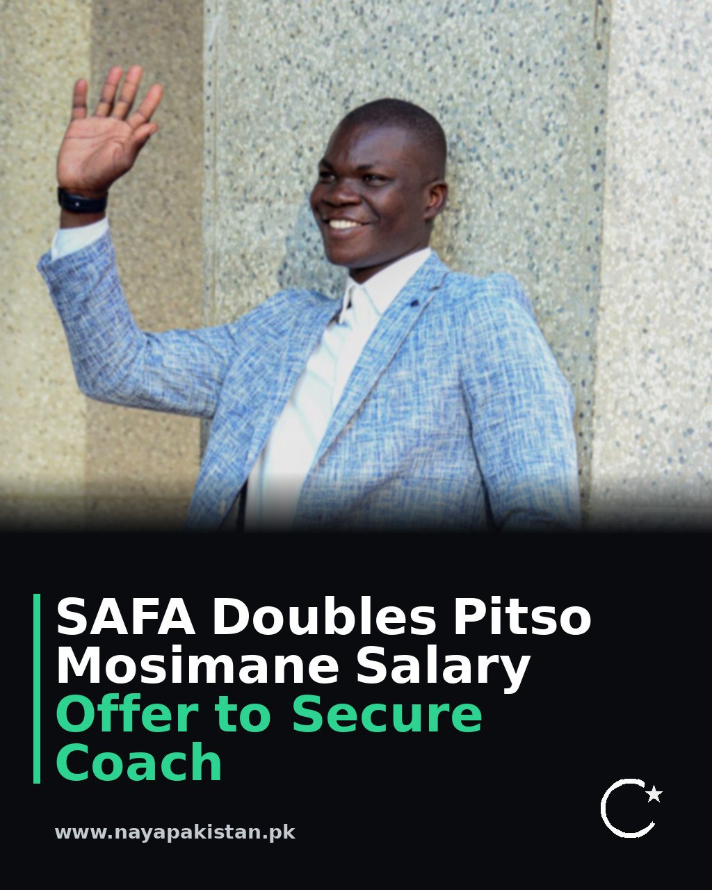 SAFA Doubles Pitso Mosimane Salary Offer to Secure Coach
