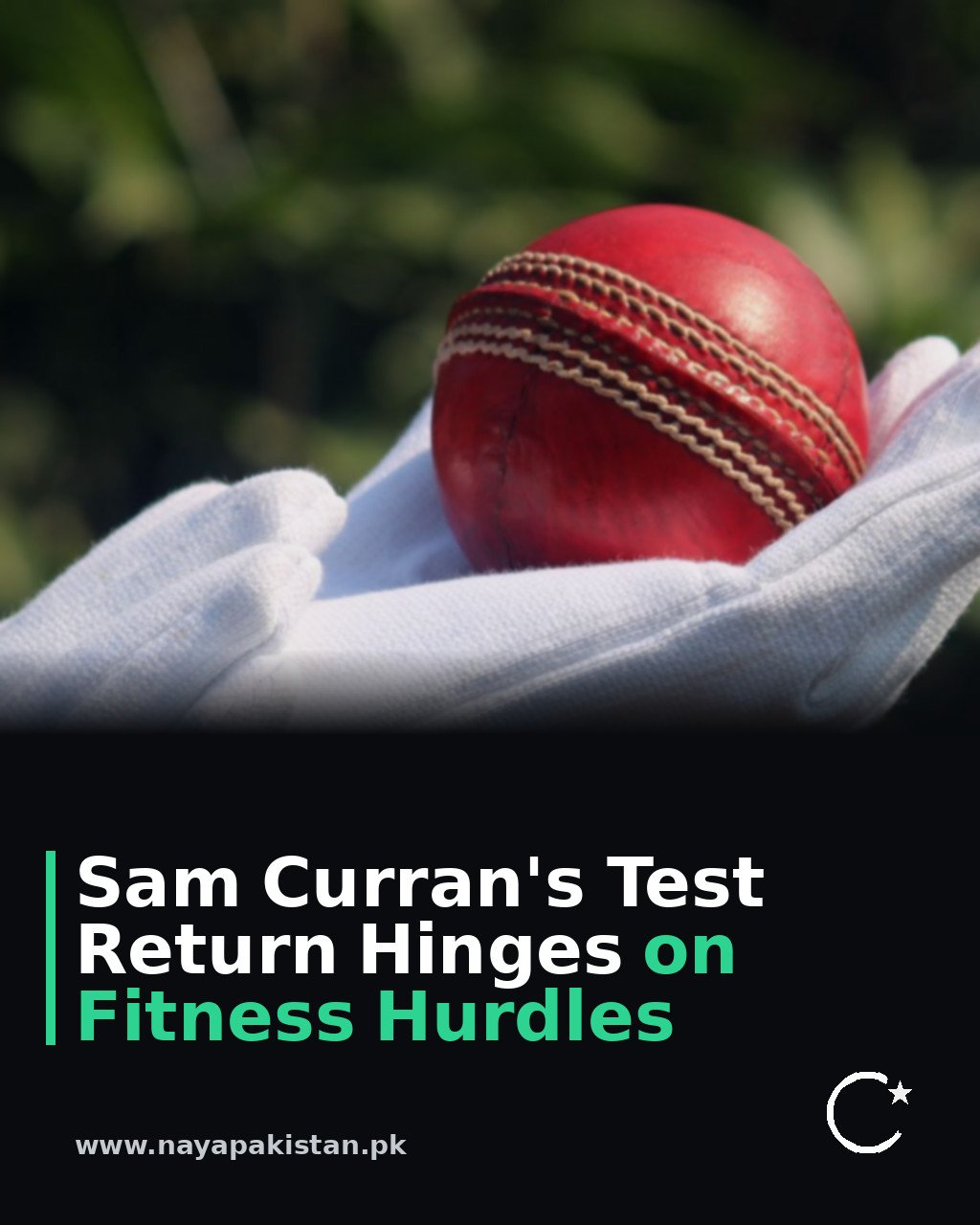 Sam Curran's Test Return Hinges on Fitness Hurdles