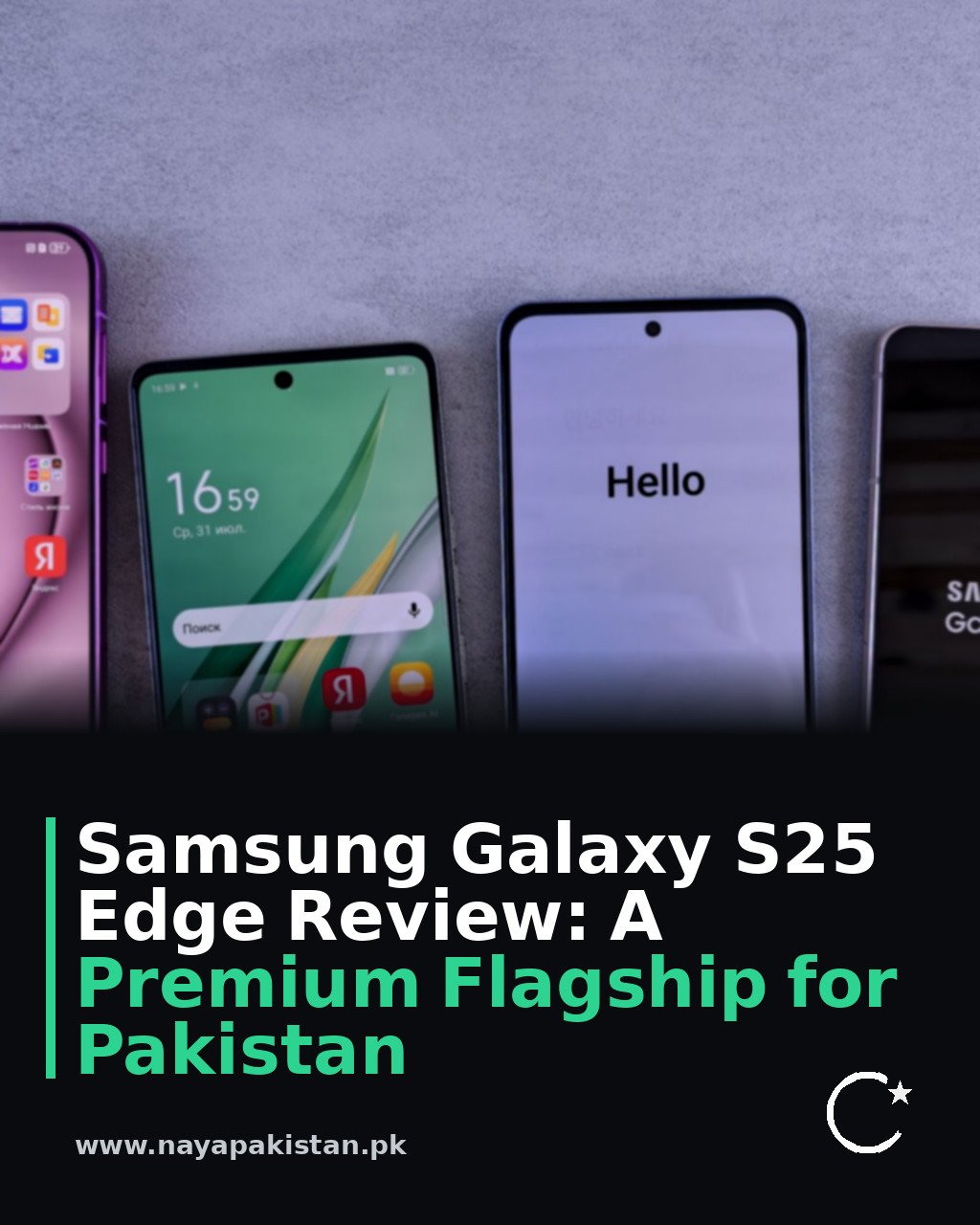 Samsung Galaxy S25 Edge Review: A Premium Flagship for Pakistan