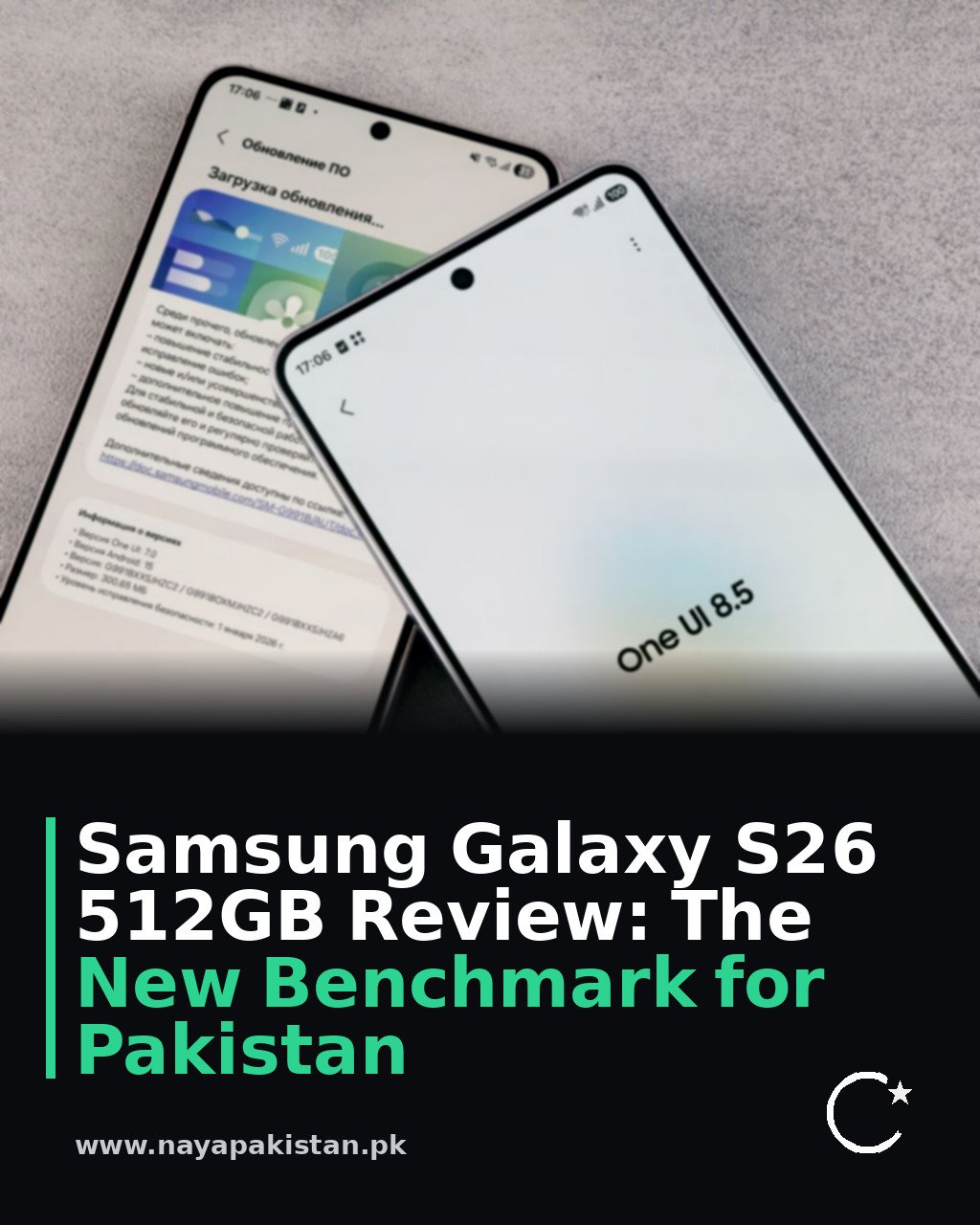 Samsung Galaxy S26 512GB Review: The New Benchmark for Pakistan