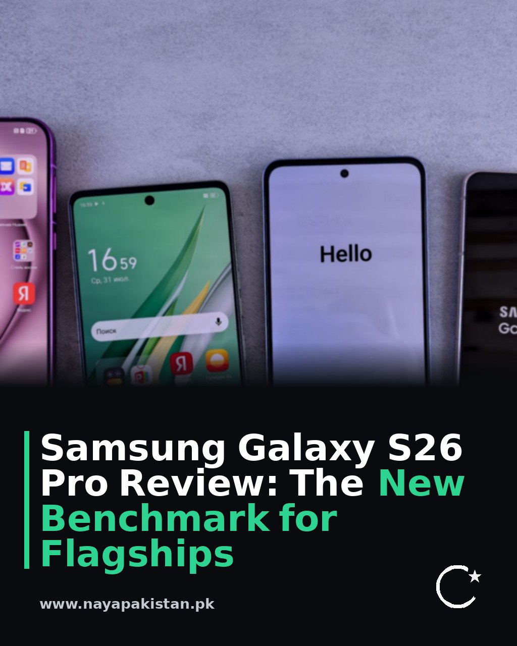 Samsung Galaxy S26 Pro Review: The New Benchmark for Flagships