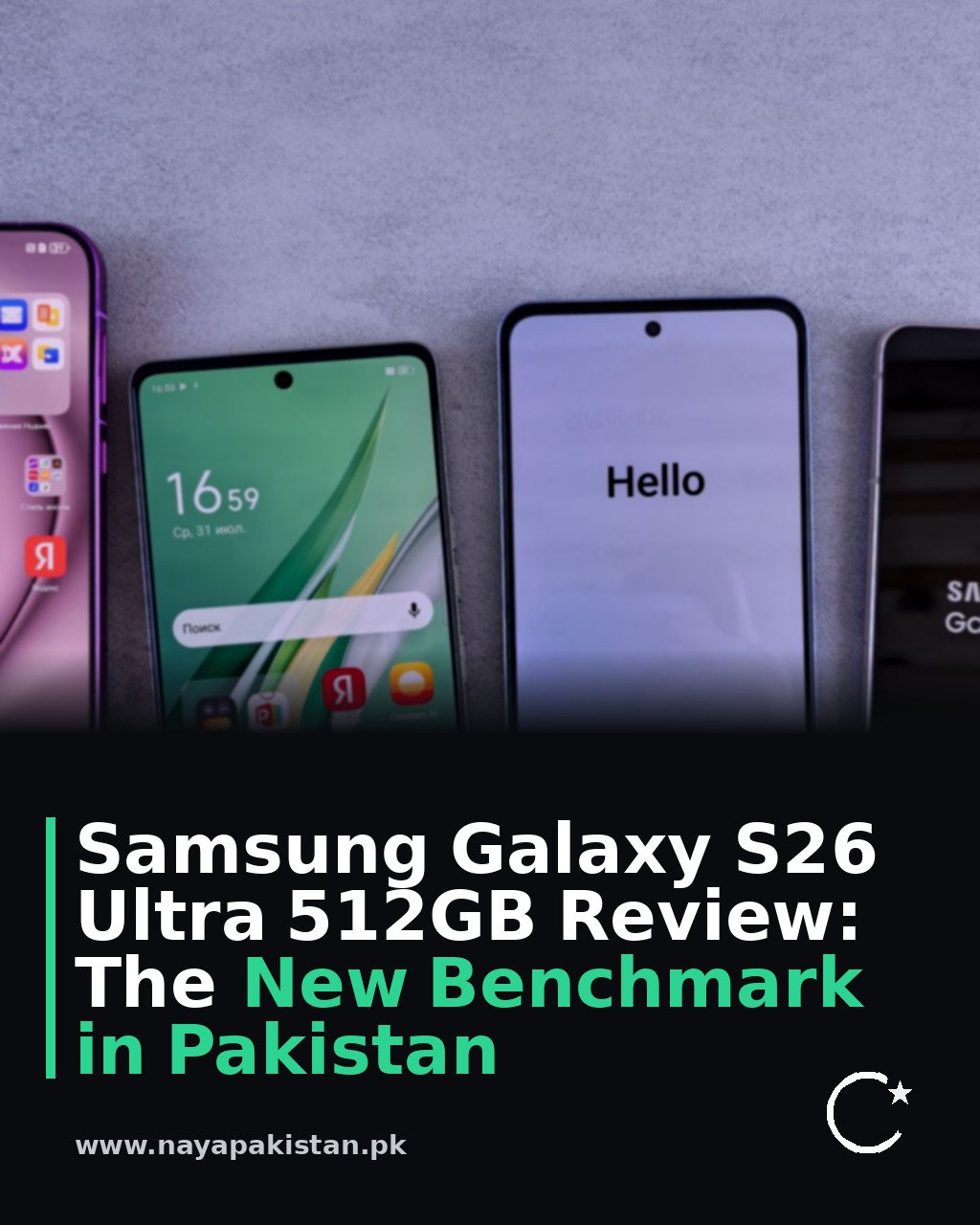Samsung Galaxy S26 Ultra 512GB Review: The New Benchmark in Pakistan