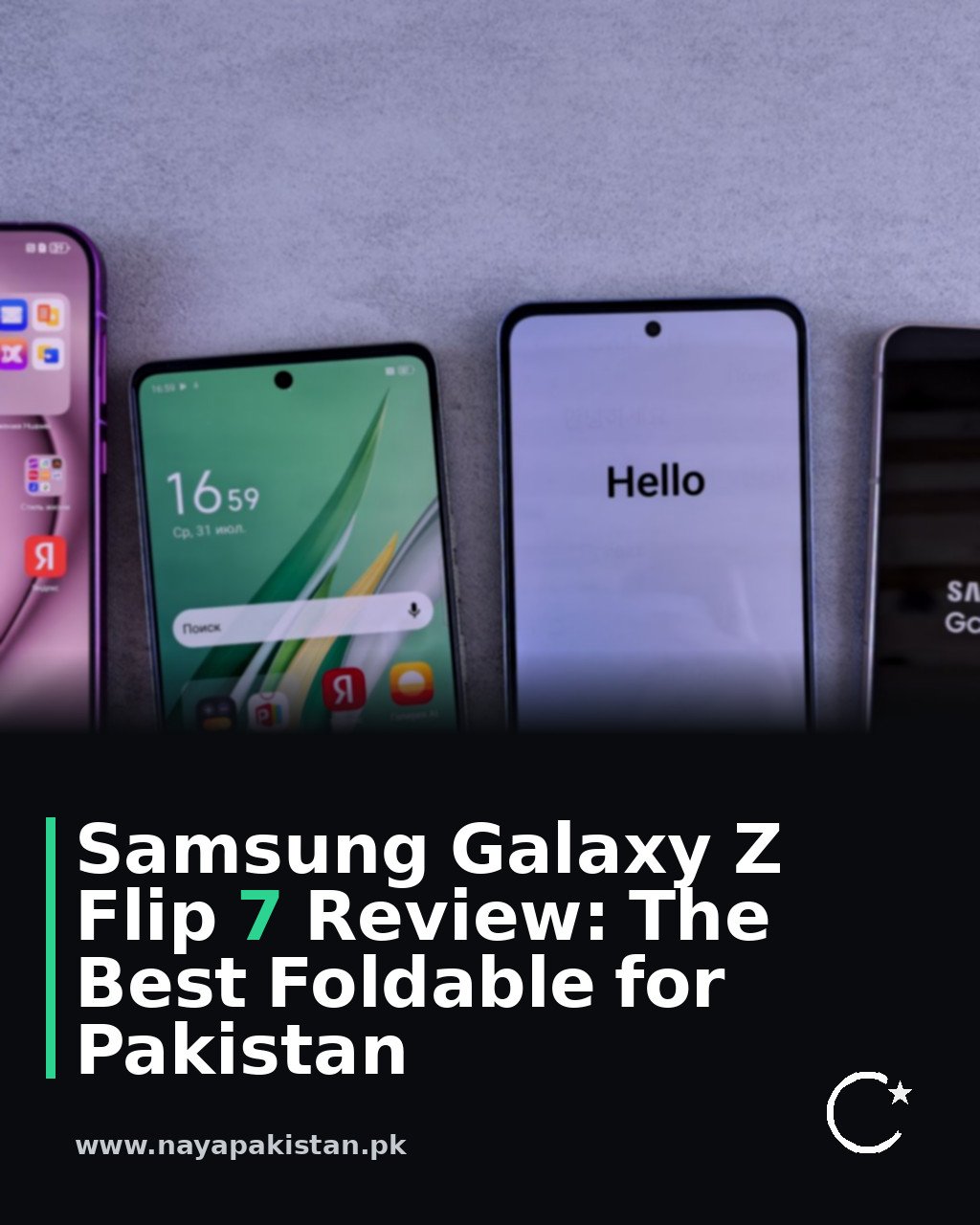 Samsung Galaxy Z Flip 7 Review: The Best Foldable for Pakistan