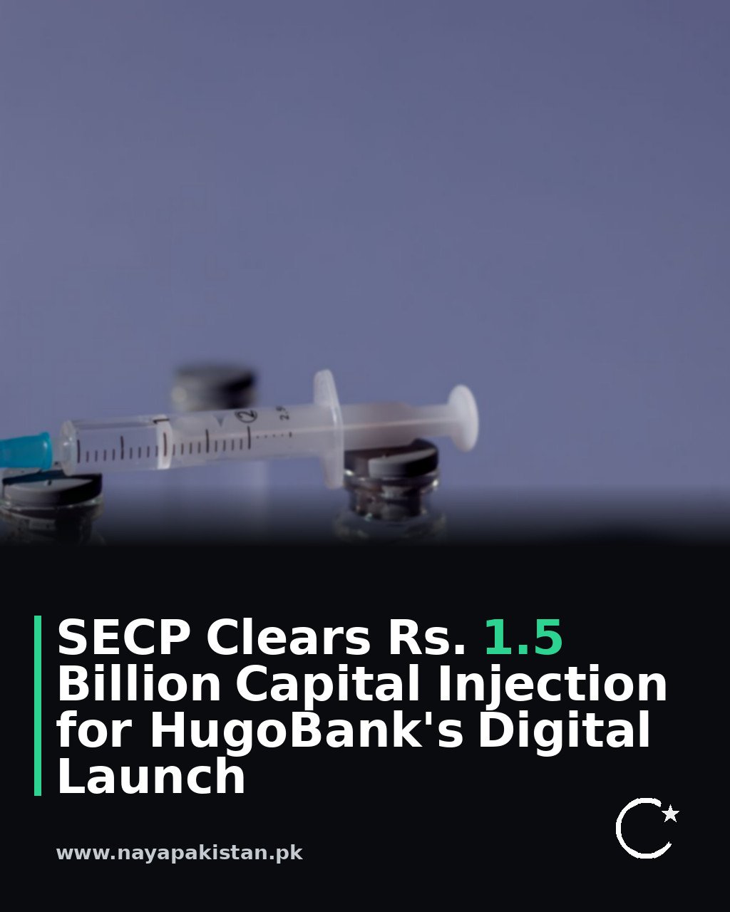 SECP Clears Rs. 1.5 Billion Capital Injection for HugoBank's Digital Launch