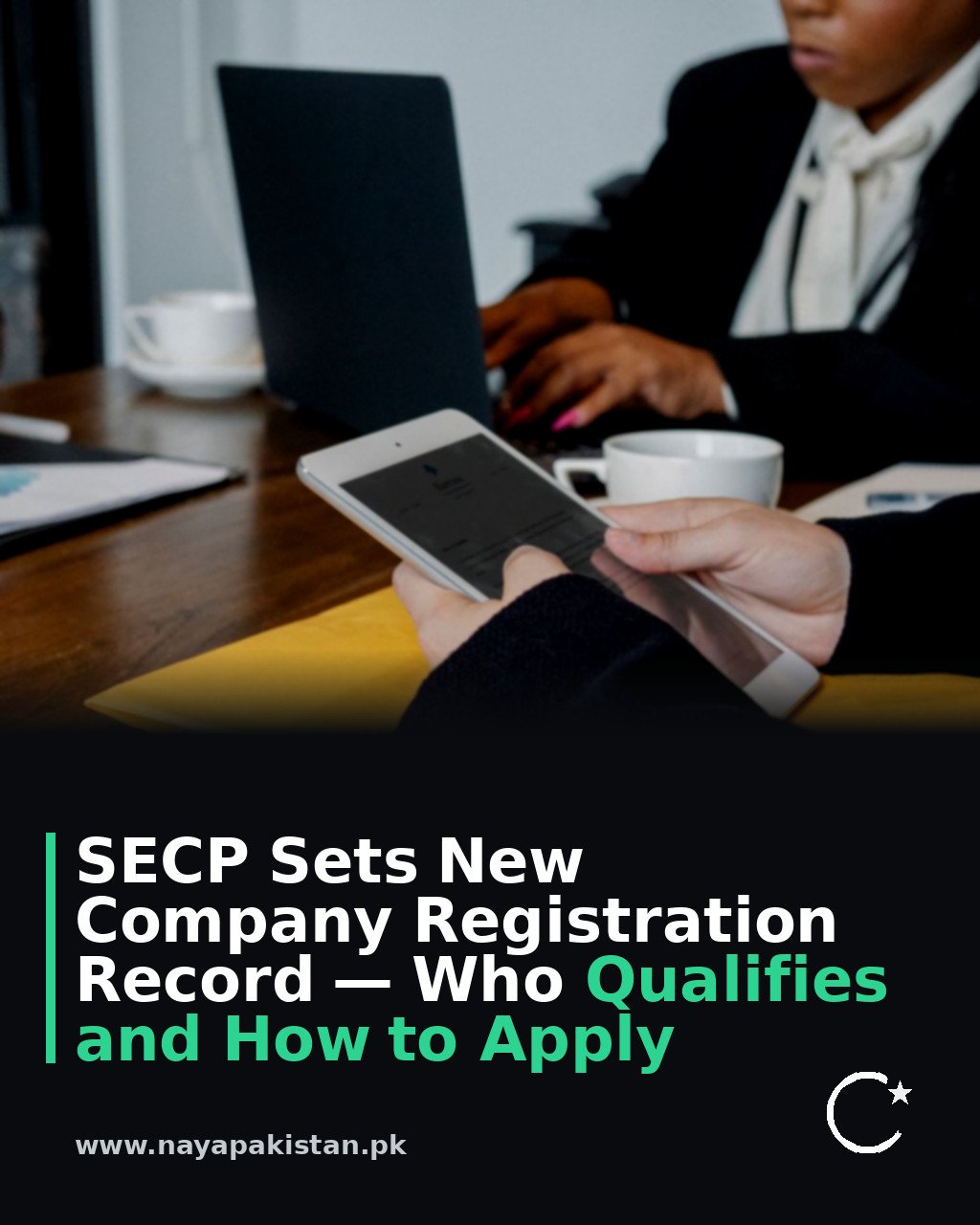 SECP Sets New Company Registration Record — Who Qualifies and How to Apply