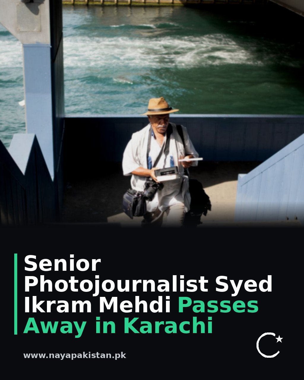 Senior Photojournalist Syed Ikram Mehdi Passes Away in Karachi