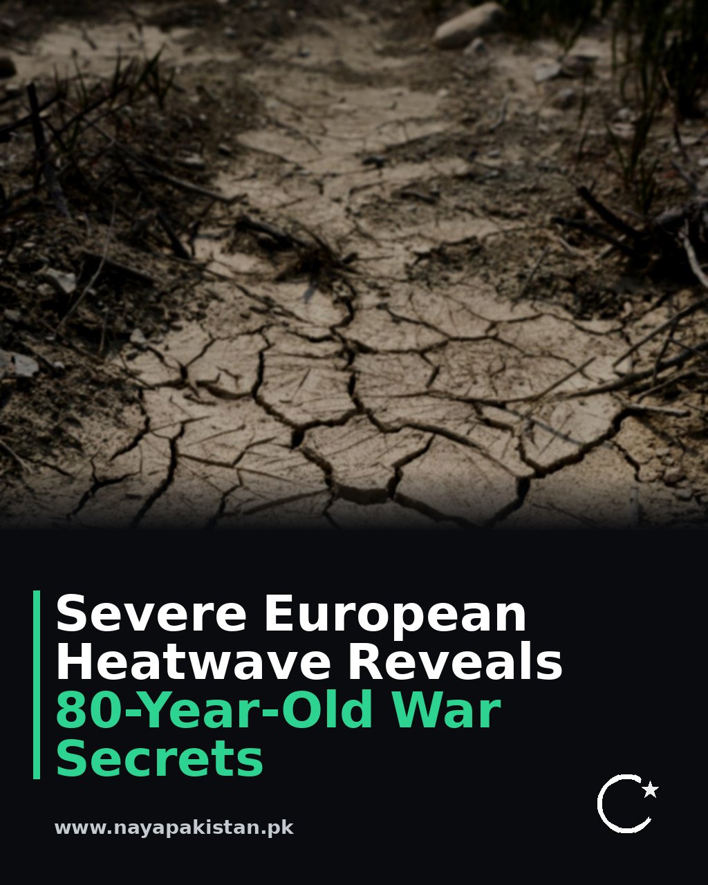 Severe European Heatwave Reveals 80-Year-Old War Secrets