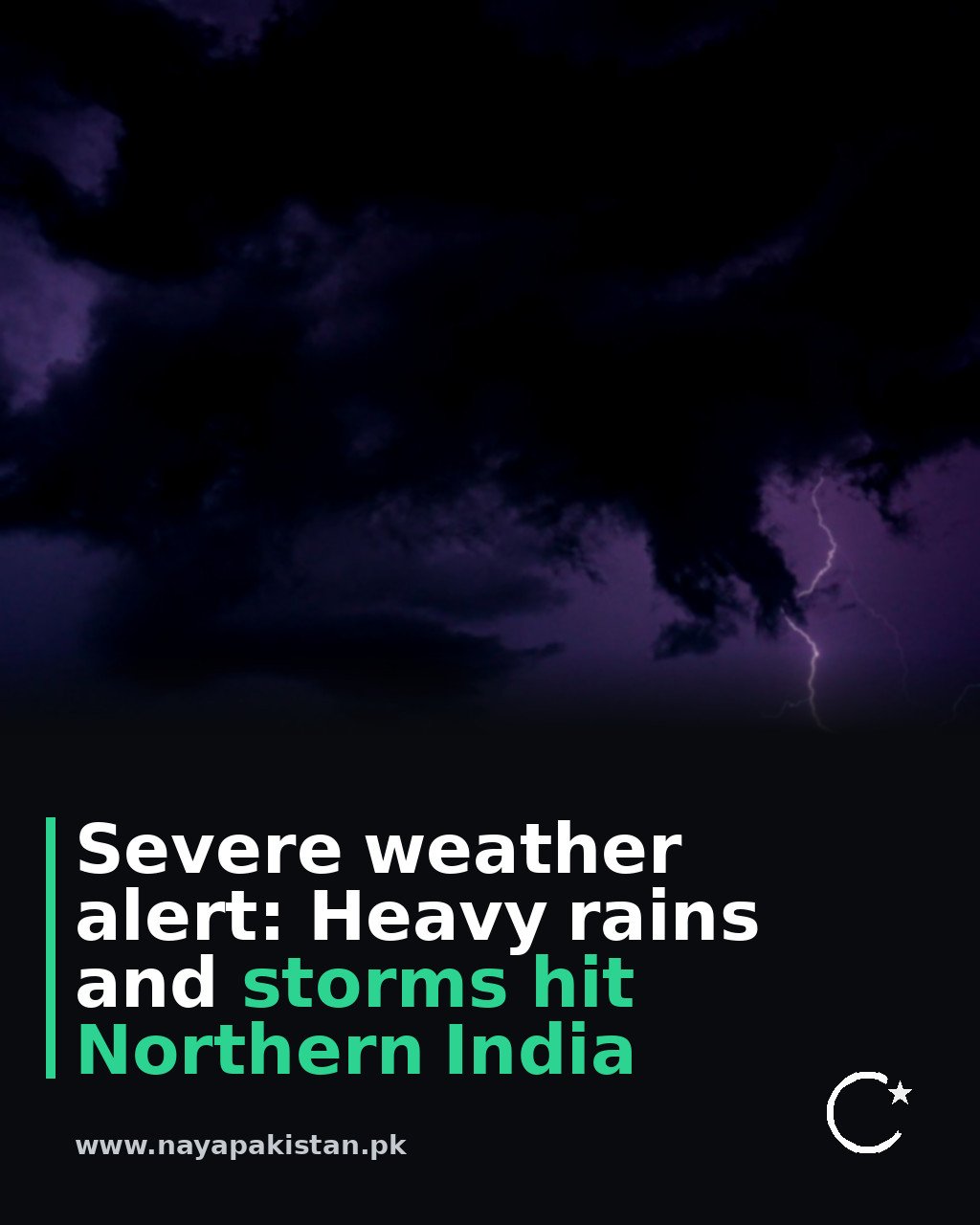 Severe weather alert: Heavy rains and storms hit Northern India