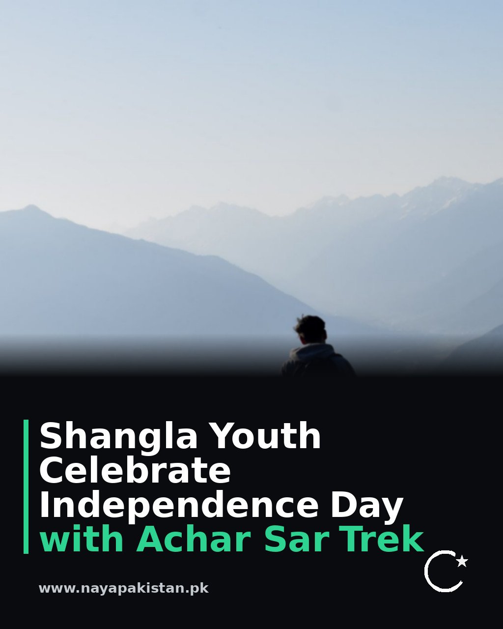 Shangla Youth Celebrate Independence Day with Achar Sar Trek
