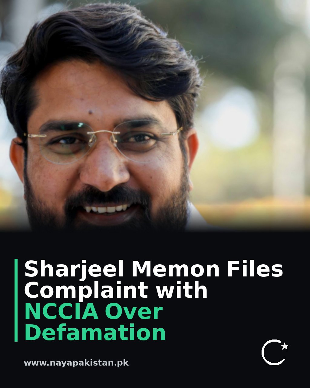 Sharjeel Memon Files Complaint with NCCIA Over Defamation