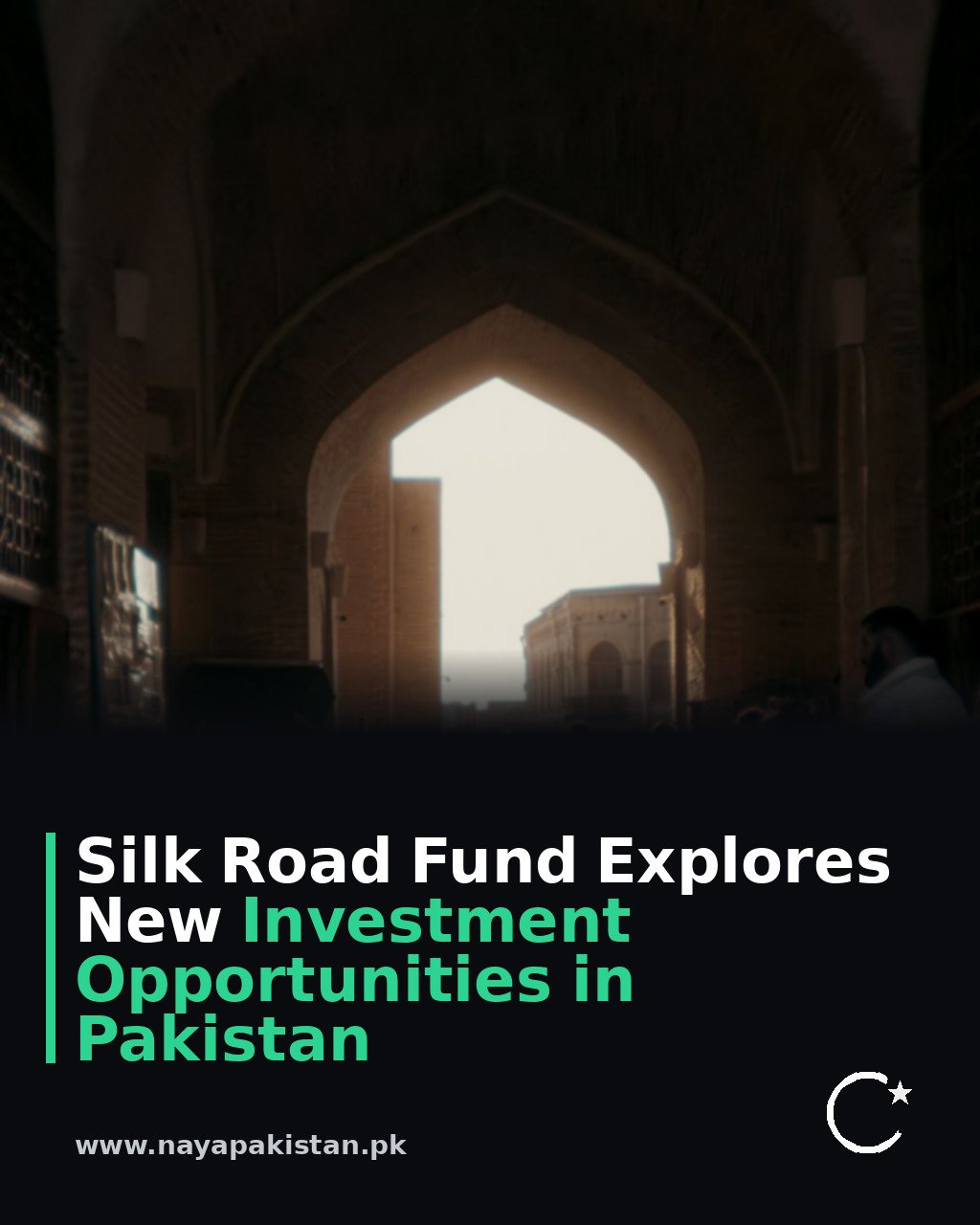 Silk Road Fund Explores New Investment Opportunities in Pakistan