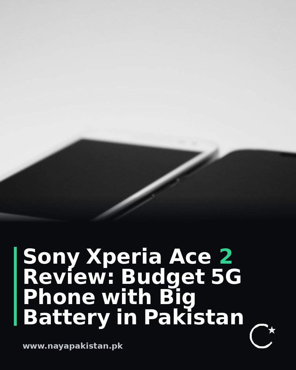 Sony Xperia Ace 2 Review: Budget 5G Phone with Big Battery in Pakistan