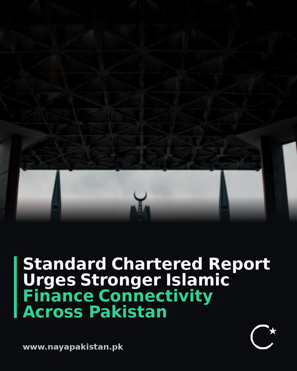 Standard Chartered Report Urges Stronger Islamic Finance Connectivity Across Pakistan