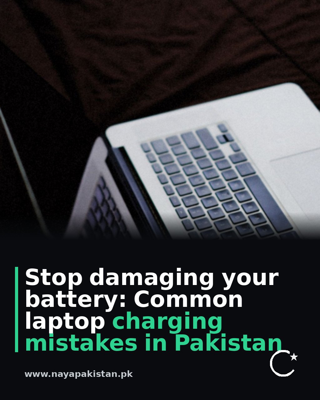 Stop damaging your battery: Common laptop charging mistakes in Pakistan