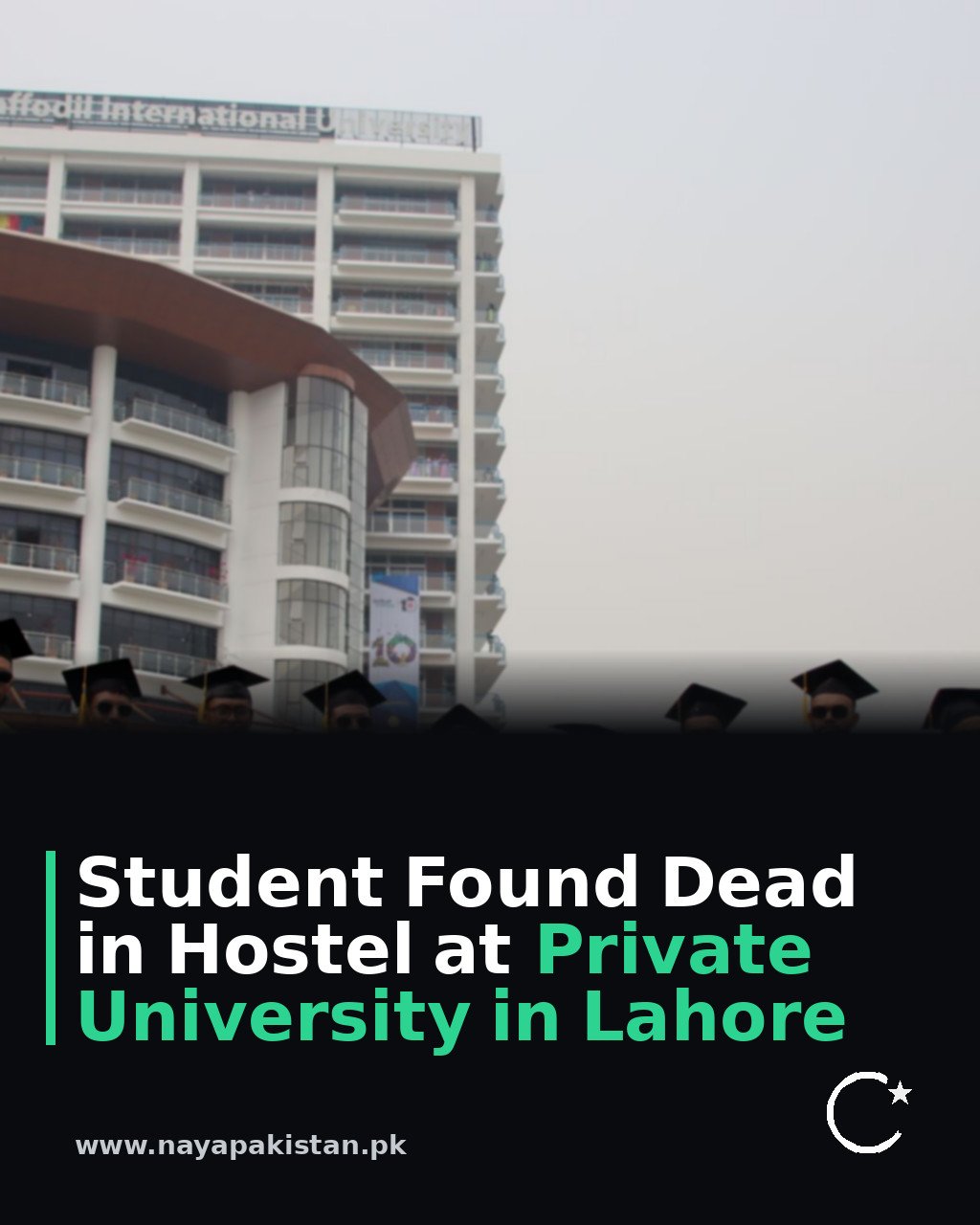 Student Found Dead in Hostel at Private University in Lahore