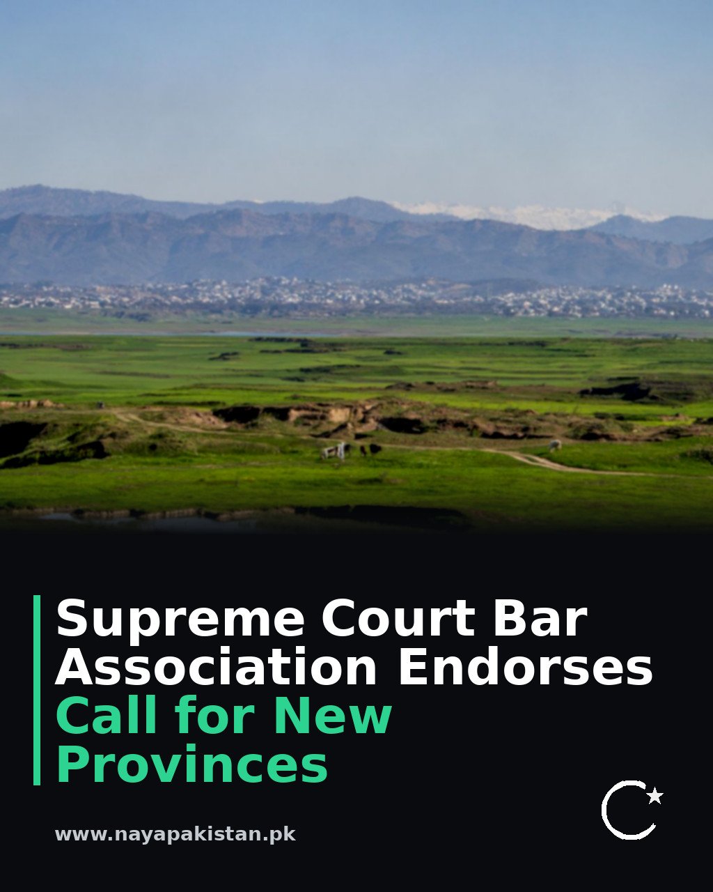 Supreme Court Bar Association Endorses Call for New Provinces