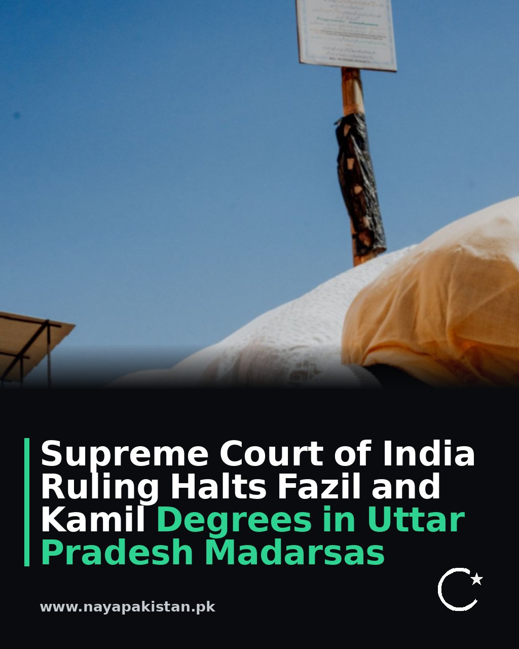 Supreme Court of India Ruling Halts Fazil and Kamil Degrees in Uttar Pradesh Madarsas