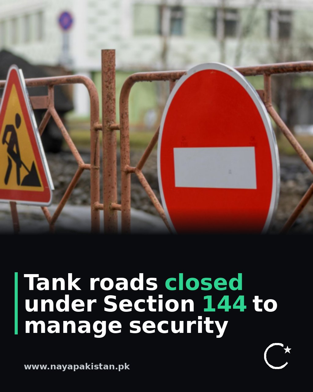 Tank roads closed under Section 144 to manage security