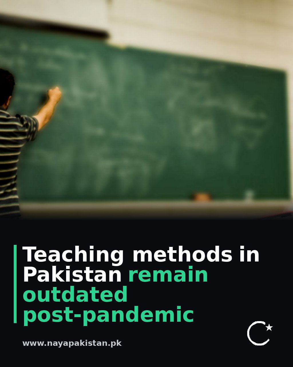 Teaching methods in Pakistan remain outdated post-pandemic