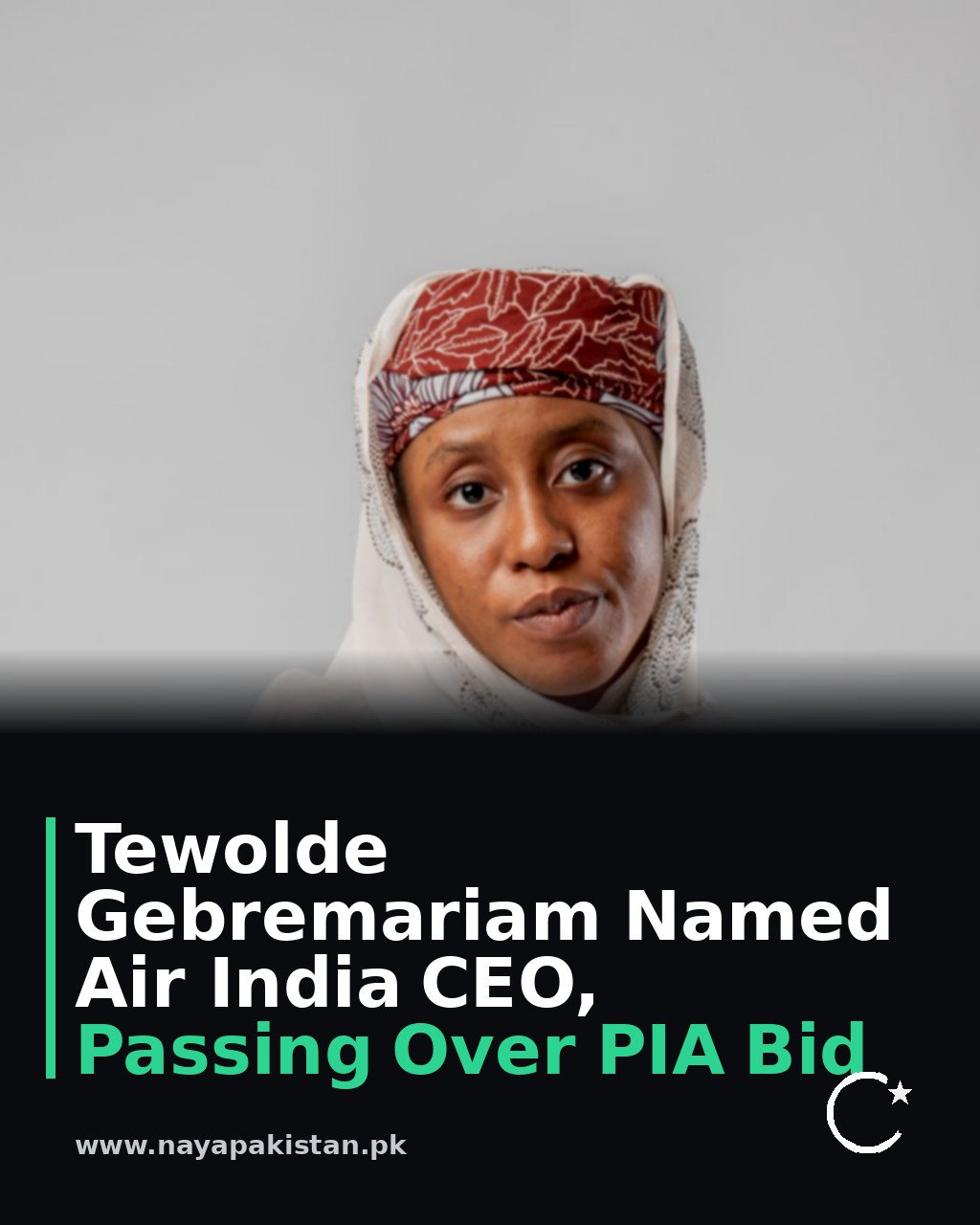 Tewolde Gebremariam Named Air India CEO, Passing Over PIA Bid