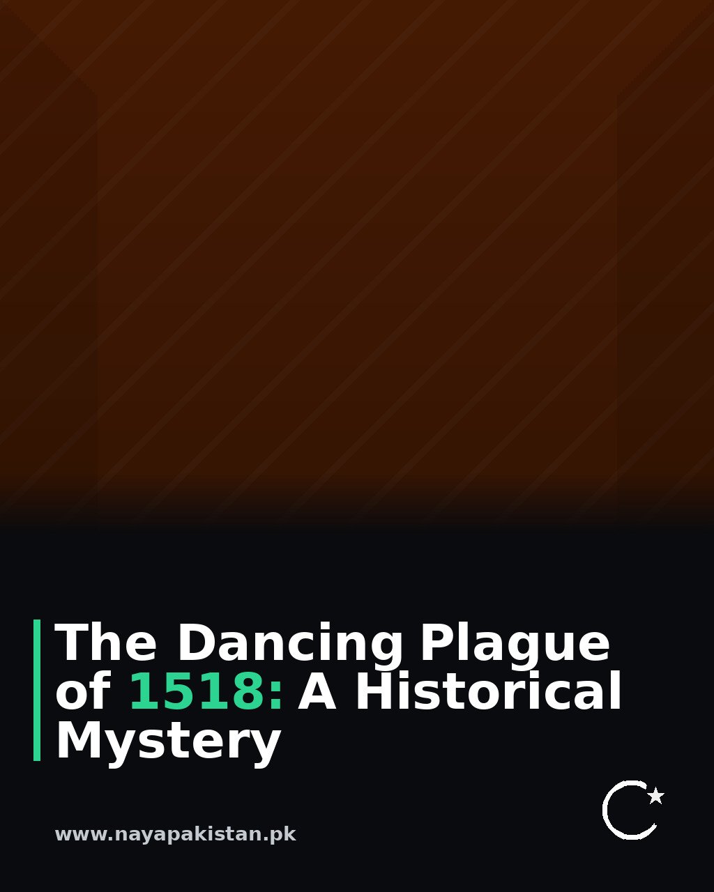 The Dancing Plague of 1518: A Historical Mystery