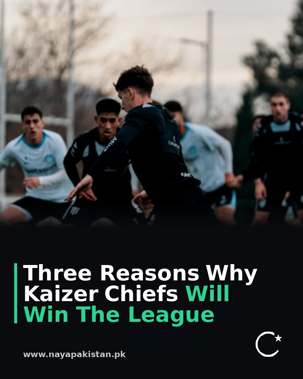 Three Reasons Why Kaizer Chiefs Will Win The League