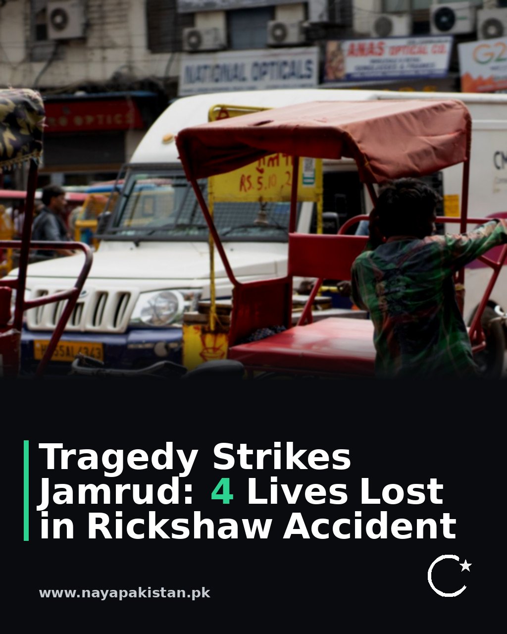Tragedy Strikes Jamrud: 4 Lives Lost in Rickshaw Accident