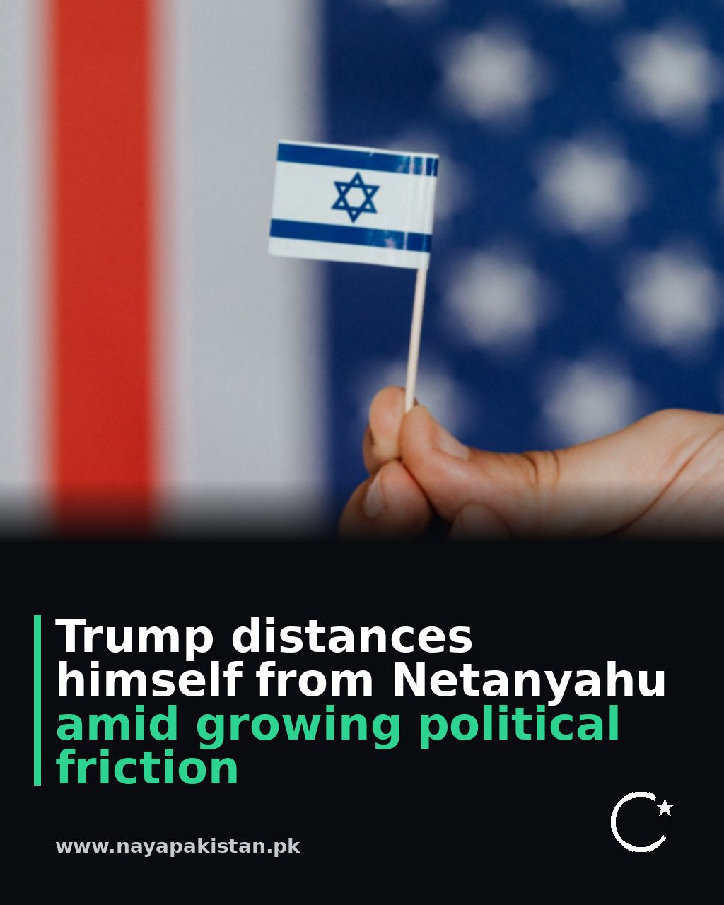 Trump distances himself from Netanyahu amid growing political friction